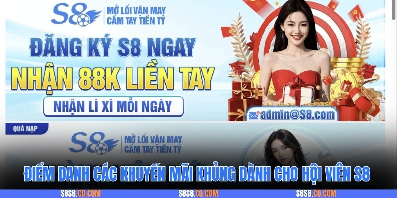 Điểm danh các khuyến mãi khủng dành cho hội viên S8
